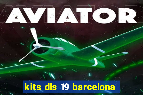 kits dls 19 barcelona